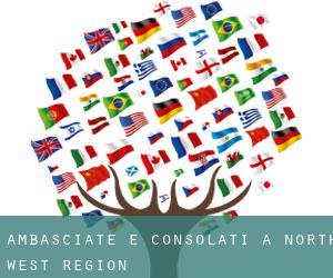 Ambasciate e Consolati a North-West Region